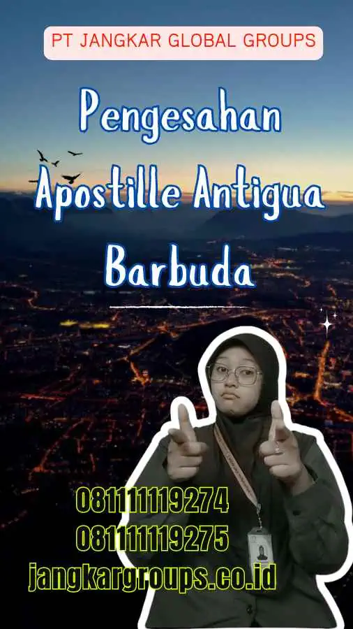 Pengesahan Apostille Antigua Barbuda