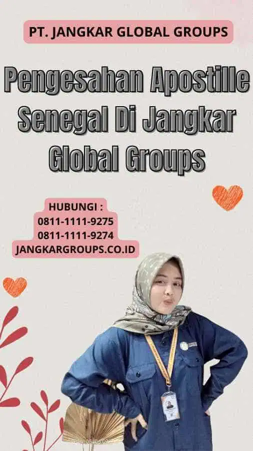 Pengesahan Apostille Senegal Di Jangkar Global Groups