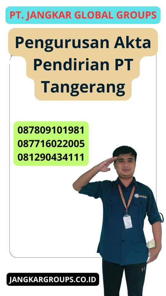 Pengurusan Akta Pendirian Pt Tangerang