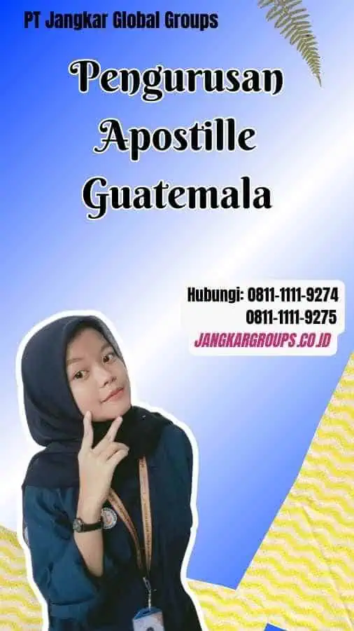 Pengurusan Apostille Guatemala