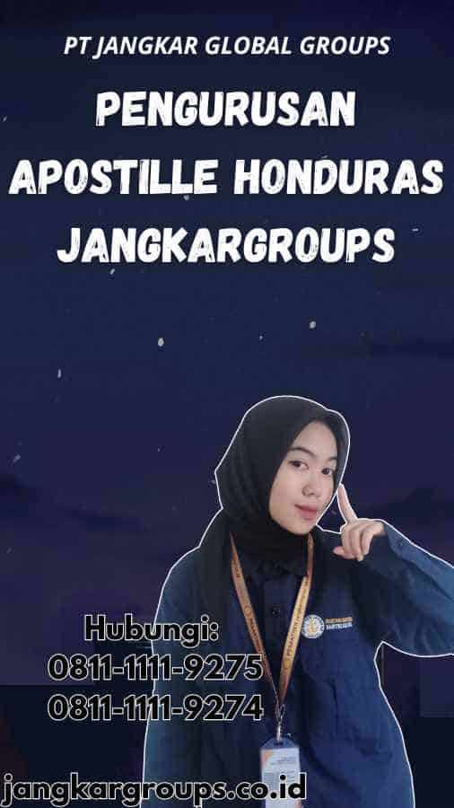 Pengurusan Apostille Honduras Jangkargroups