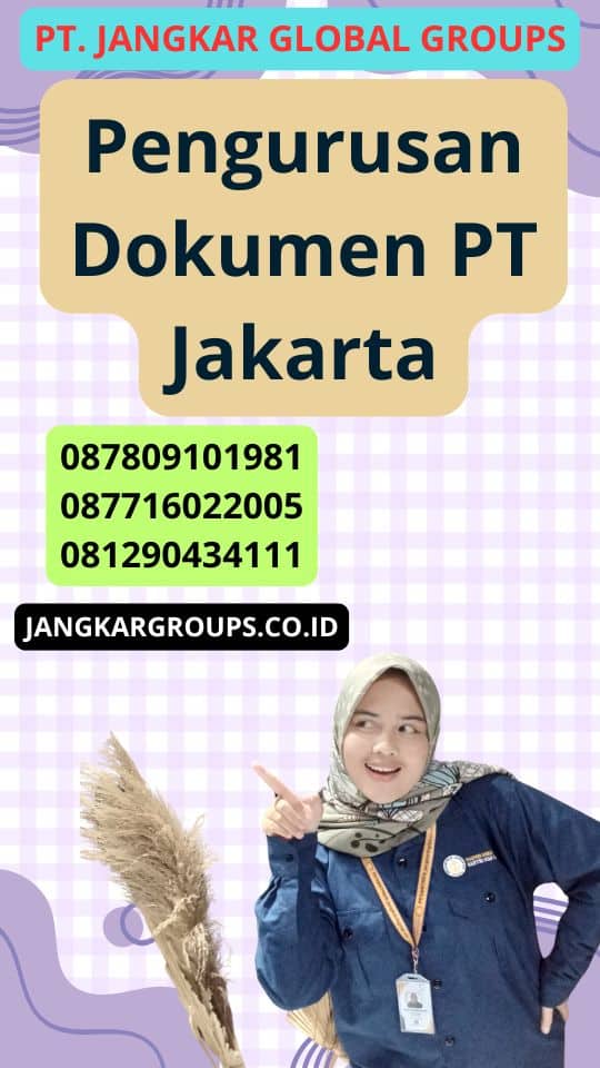 Pengurusan Dokumen Pt Jakarta