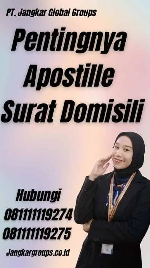 Pentingnya Apostille Surat Domisili