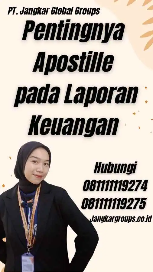 Pentingnya Apostille pada Laporan Keuangan