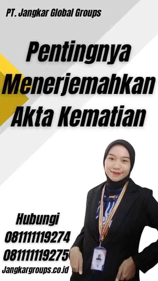 Pentingnya Menerjemahkan Akta Kematian