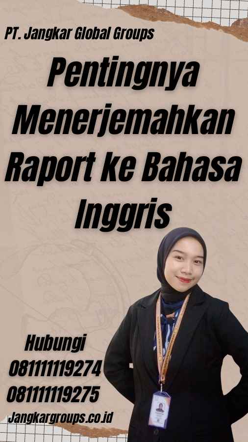 Pentingnya Menerjemahkan Raport ke Bahasa Inggris