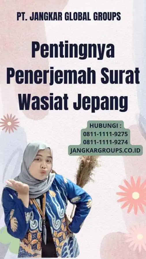 Pentingnya Penerjemah Surat Wasiat Jepang