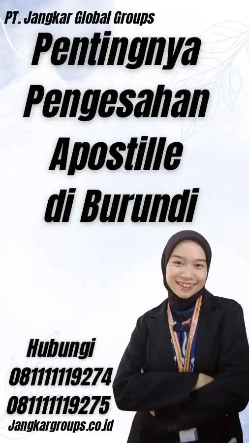 Pentingnya Pengesahan Apostille di Burundi