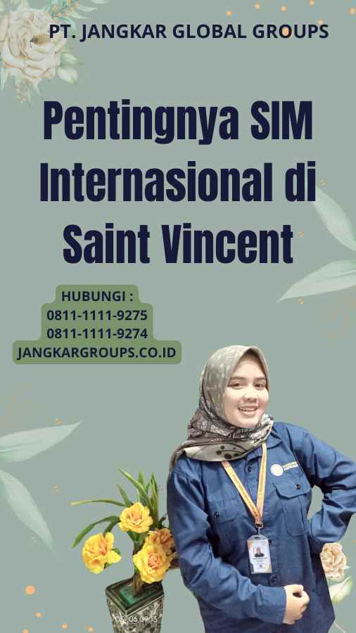 Pentingnya SIM Internasional di Saint Vincent