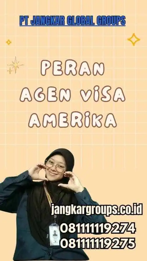 Peran Agen Visa Amerika