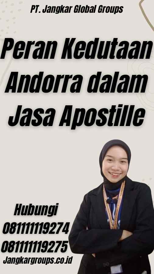 Peran Kedutaan Andorra dalam Jasa Apostille