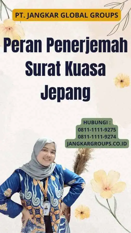 Peran Penerjemah Surat Kuasa Jepang