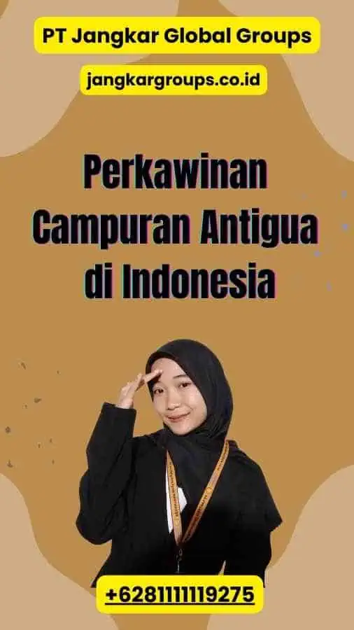 Perkawinan Campuran Antigua di Indonesia