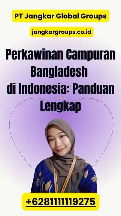 Perkawinan Campuran Bangladesh di Indonesia: Panduan Lengkap