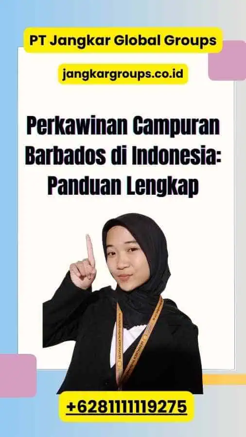 Perkawinan Campuran Barbados di Indonesia: Panduan Lengkap