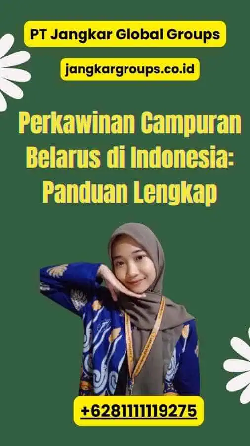 Perkawinan Campuran Belarus di Indonesia: Panduan Lengkap