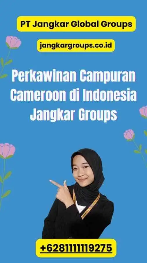 Perkawinan Campuran Cameroon di Indonesia Jangkar Groups