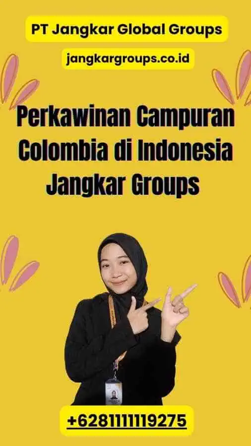 Perkawinan Campuran Colombia di Indonesia Jangkar Groups 