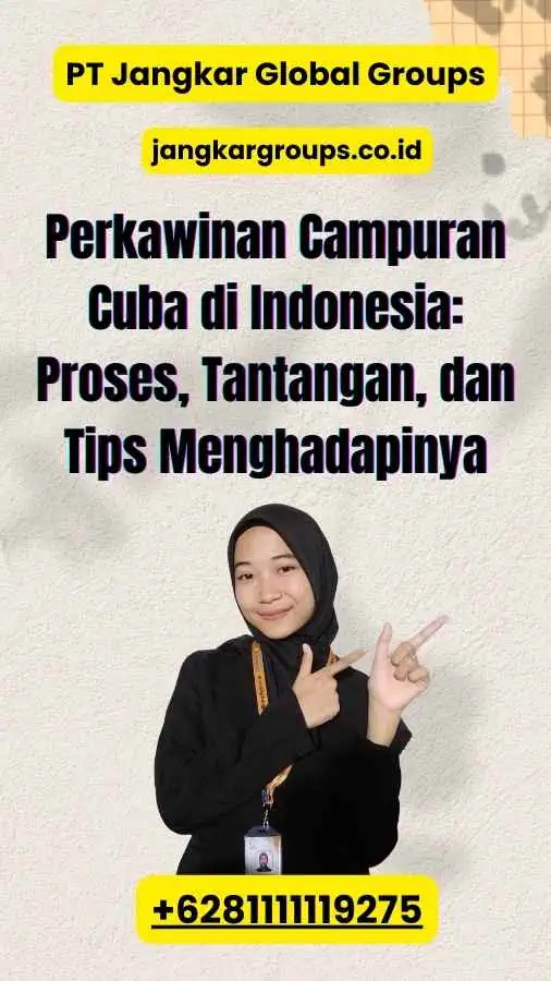 Perkawinan Campuran Cuba di Indonesia Proses, Tantangan, dan Tips Menghadapinya