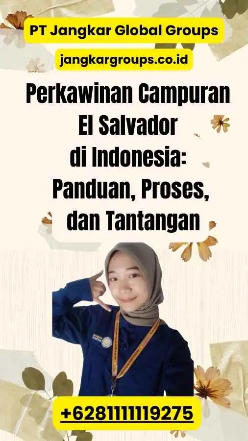 Perkawinan Campuran El Salvador di Indonesia: Panduan, Proses, dan Tantangan