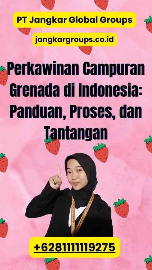 Perkawinan Campuran Grenada di Indonesia: Panduan, Proses, dan Tantangan