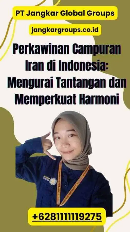 Perkawinan Campuran Iran di Indonesia Mengurai Tantangan dan Memperkuat Harmoni