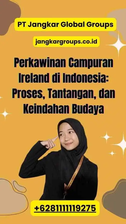 Perkawinan Campuran Ireland di Indonesia: Proses, Tantangan, dan Keindahan Budaya