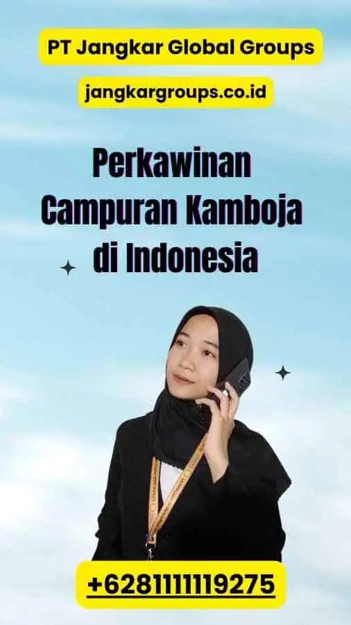 Perkawinan Campuran Kamboja di Indonesia