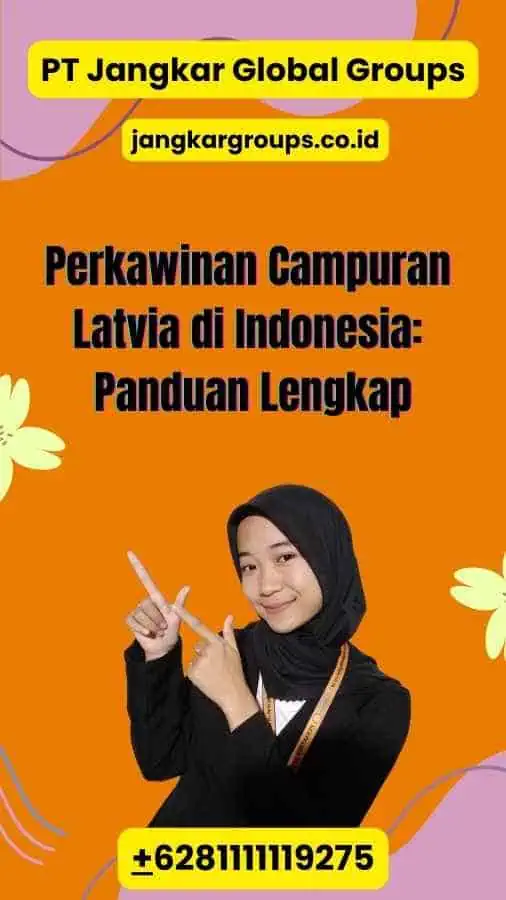 Perkawinan Campuran Latvia di Indonesia: Panduan Lengkap