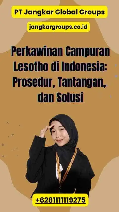 Perkawinan Campuran Lesotho di Indonesia: Prosedur, Tantangan, dan Solusi