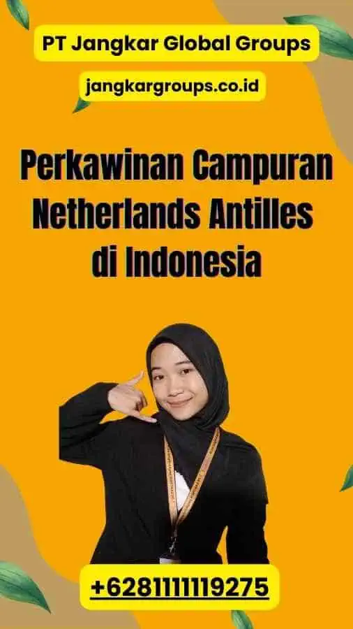 Perkawinan Campuran Netherlands Antilles di Indonesia