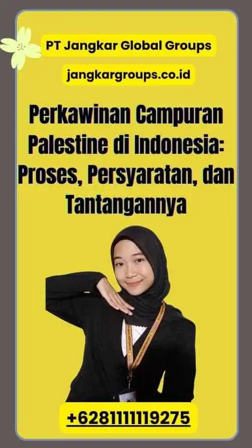 Perkawinan Campuran Palestine di Indonesia: Proses, Persyaratan, dan Tantangannya