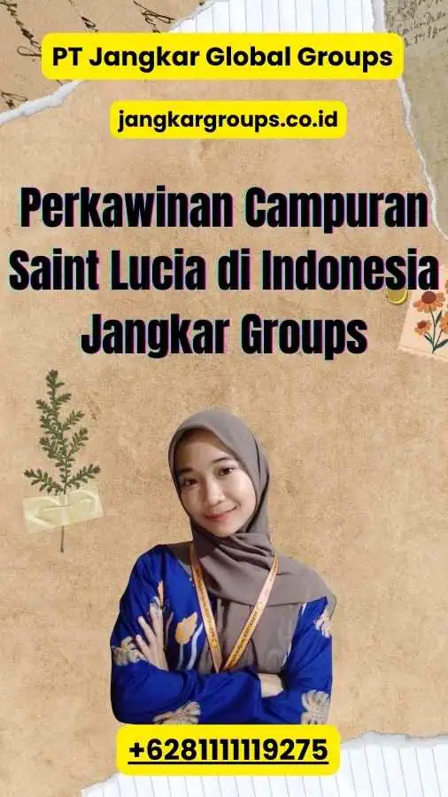 Perkawinan Campuran Saint Lucia di Indonesia Jangkar Groups