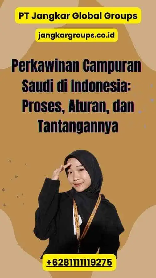 Perkawinan Campuran Saudi di Indonesia: Proses, Aturan, dan Tantangannya