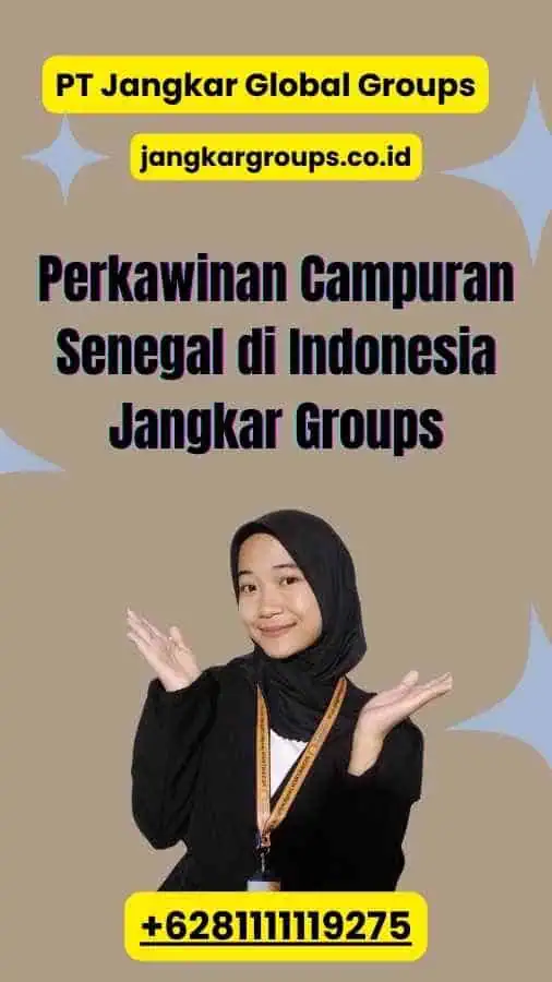 Perkawinan Campuran Senegal di Indonesia Jangkar Groups