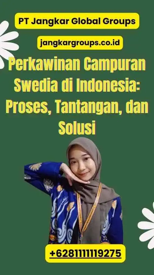 Perkawinan Campuran Swedia di Indonesia Proses, Tantangan, dan Solusi