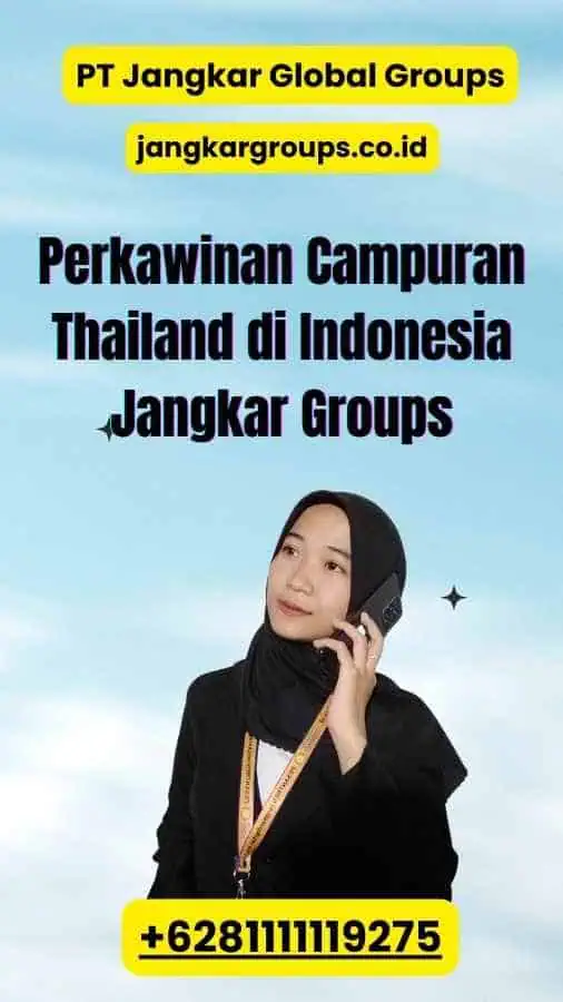 Perkawinan Campuran Thailand di Indonesia Jangkar Groups