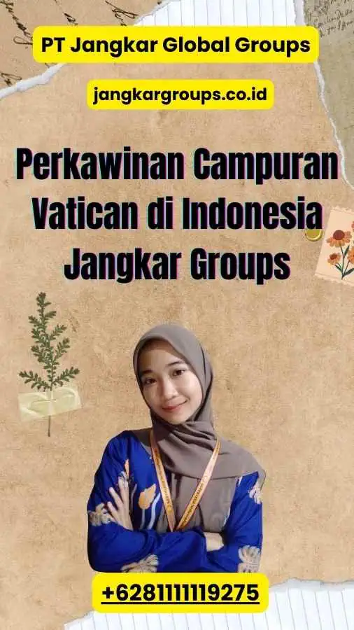 Perkawinan Campuran Vatican di Indonesia Jangkar Groups