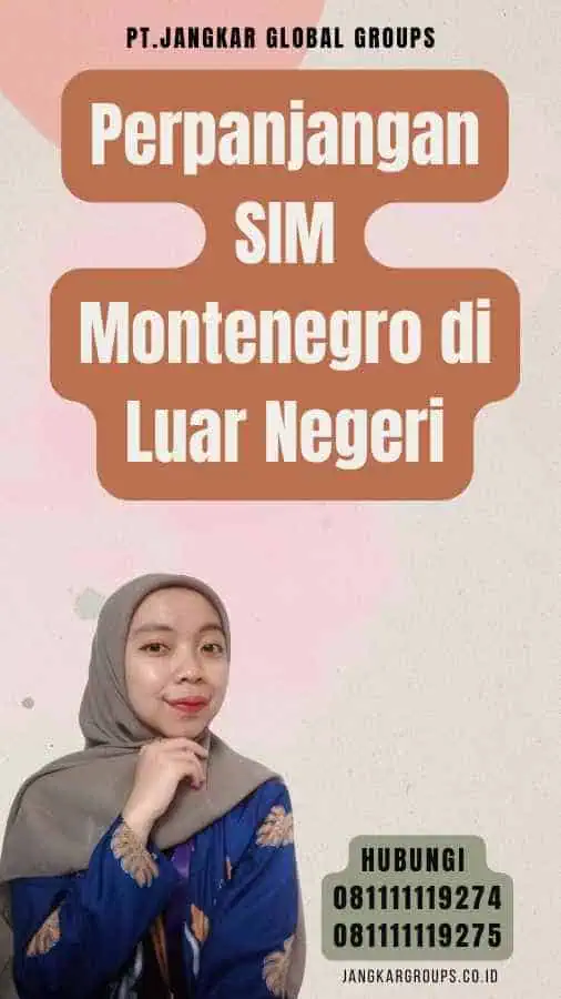 Perpanjangan SIM Montenegro di Luar Negeri