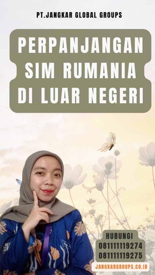 Perpanjangan SIM Rumania di Luar Negeri