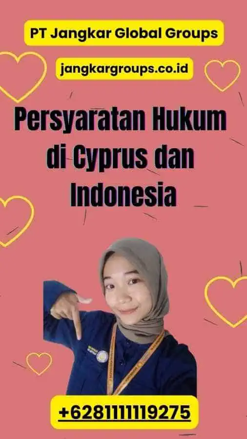 Persyaratan Hukum di Cyprus dan Indonesia