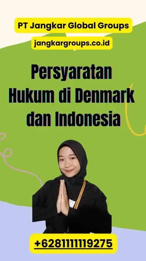 Persyaratan Hukum di Denmark dan Indonesia