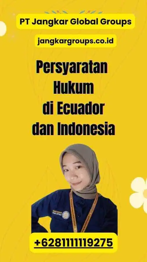 Persyaratan Hukum di Ecuador dan Indonesia