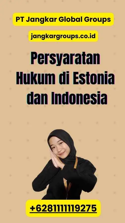 Persyaratan Hukum di Estonia dan Indonesia