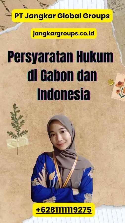 Persyaratan Hukum di Gabon dan Indonesia