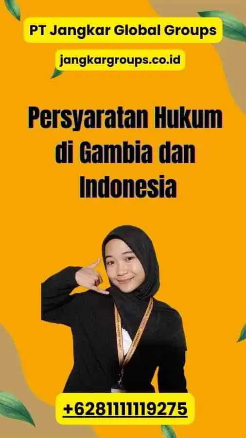 Persyaratan Hukum di Gambia dan Indonesia