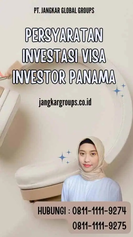 Persyaratan Investasi Visa Investor Panama