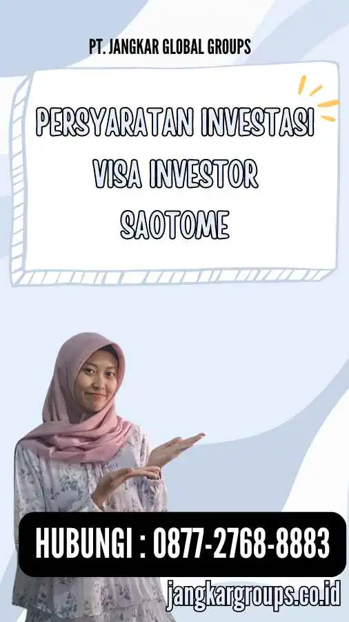 Persyaratan Investasi Visa Investor Saotome