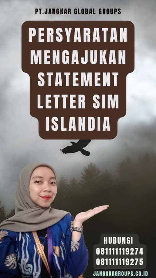 Persyaratan Mengajukan Statement Letter SIM Islandia