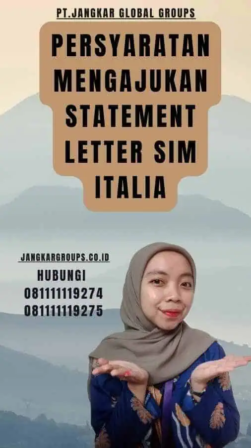 Persyaratan Mengajukan Statement Letter SIM Italia